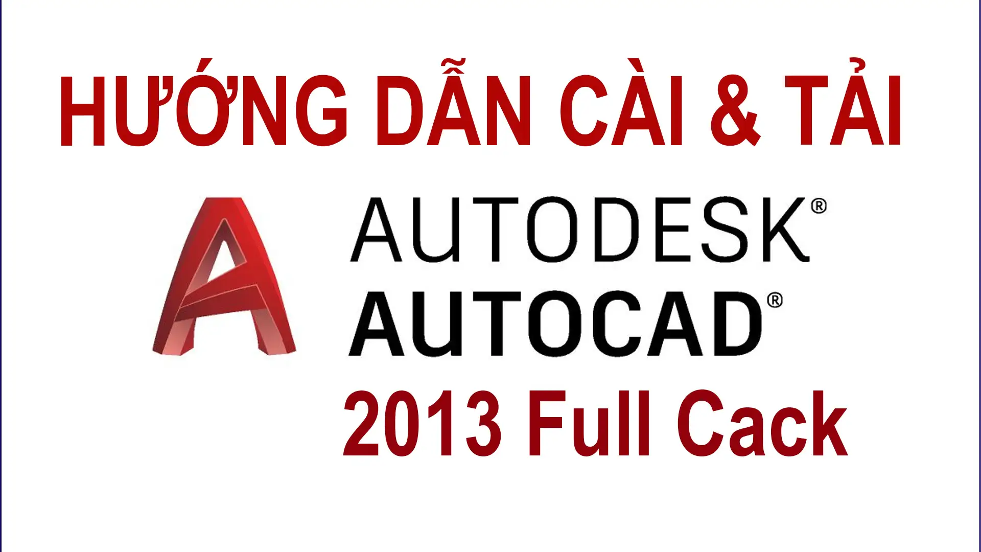 Huong-Dan-Cai-AutoCad-2013-Full-Dung-Vinh-Vien-Thanh-Cong-100